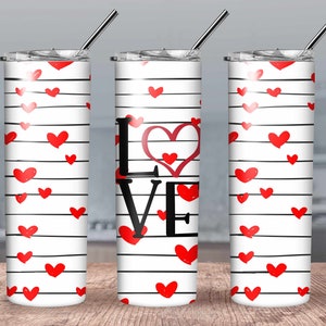 Love Valentines Day Tumbler// Hearts and Love Valentines Tumbler// Valentines Tumbler for her// Valentines Tumbler// Valentines Coffee Mug