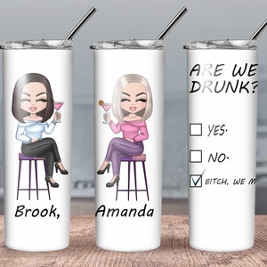 Personalized Friend Tumbler//Are we drunk Best friend tumbler//Custom Best friend Tumbler//Personalized Funny Tumbler//Valentines for friend