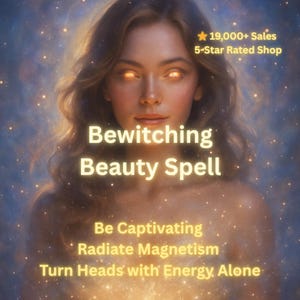 Bewitching Beauty Spell | Glamour, Radiance & Attraction Ritual | Be Unforgettable | Energetic Seduction Spell by Fenris. Report and photo