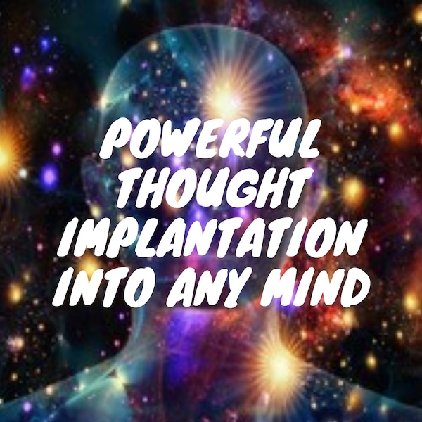 Implant Thoughts Into His or Her Mind. Powerful spell work. Spell casting Magick. White magic.