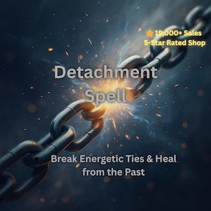 Detachment Spell | Break Energetic Ties | Emotional Release Ritual | Heal After Heartbreak | Cut Soul Bonds | Cast by Fenris Lambkins