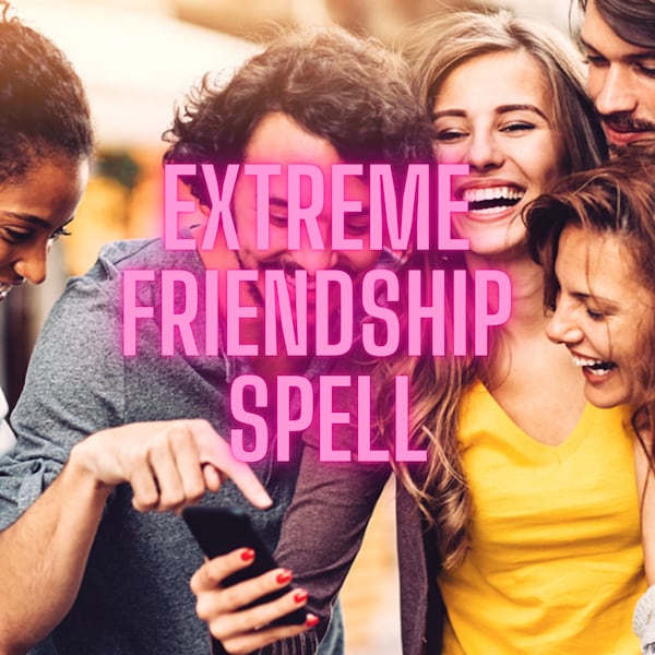 EXTREME FRIENDSHIP SPELL | Find true friends | Never be lonely again | Friendship Spell | Companion Spell | Reunite with friends