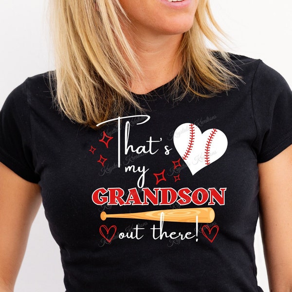 That's My Grandson Out There PNG | Baseball Lover Png | Baseball Fan | Mother's Day PNG | Grandmother Baseball PNG | Grandson Gift | Digital