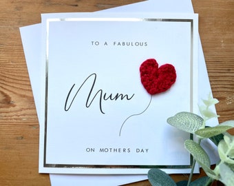 Mothers Day Card With Crochet Heart - Fabulous Mum / Mother / Mummy / Mom