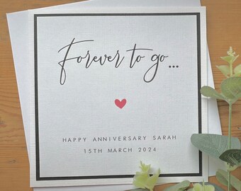 Personalised Wedding Anniversary Card - Husband / Wife / Son / Daughter / Friend / Couple - Wedding Anniversary - Forever To Go