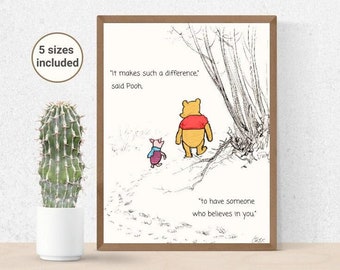 It Makes Such A Difference, Said Pooh, To Have Someone Who Believes In You | Winnie and Piglet Walking Poster | Love & Friendship Art
