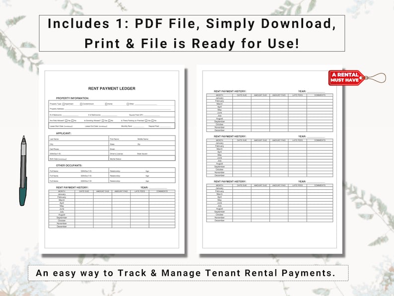 May include: A black and white printable PDF document for tracking rent payments. The document includes sections for property information, applicant details, other occupants, and a rent payment history log. The document is labeled "Rent Payment Ledger" and includes the text "A Rental Must Have".