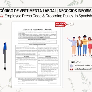 May include: A Spanish language document titled "Código de Vestimenta Laboal [Negocios Informal]" or "Employee Dress Code & Grooming Policy in Spanish". The document includes a table with guidelines for appropriate and inappropriate attire for work. The document also includes a section titled "Nuestra Política de Código de Vestimenta" or "Our Dress Code Policy". The document is for sale and includes a downloadable PDF and Word document.