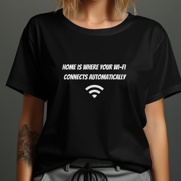 Home WIFI Love T-Shirt, Ladies Unisex Crewneck Shirt, Internet Tshirt, Social Media, Work From Home, Funny T-shirt, Tech Shirt