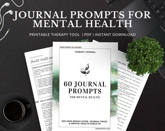 60 Mental Health Journaling Prompts | Self Care Printable Journal, Therapy Journal, Self Improvement, Wellness Journal Writing Prompts
