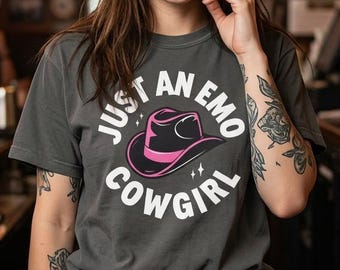 Just An Emo Cowgirl T-shirt | Comfort Colors 1717 | Western Aesthetic Tee | Cute Cowgirl Shirt | Pink Cowboy Hat Graphic | Country Emo Tee