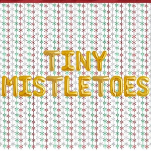 Tiny Mistletoes Banner | Christmas Themed Baby Shower Decorations Balloon Banner | Christmas Baby Shower Banner/Sign Winter Baby shower