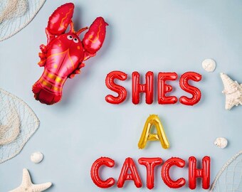 She’s A Catch Balloon Banner: Coastal Lobster Beach Bachelorette Party New England Decor