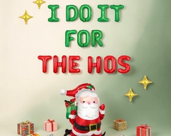 Pancarta de globos "Lo hago por el HOS": Decoraciones divertidas para fiestas navideñas y accesorios festivos de Friendsmas