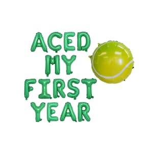 Aced My First Year Tennis 1st Birthday Balloon Banner | Tennis ball Balloon First 1st Birthday Balloon Decorations | Sport themed Tennis