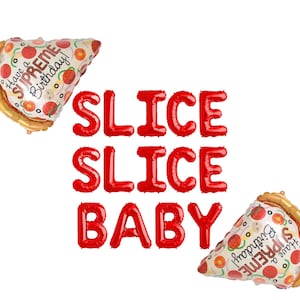 Slice Slice Baby Banner | Pizza Party Decorations | Pizza Birthday Party | Pizza Party | Birthday Party | Pizza Birthday | Pizza My Heart