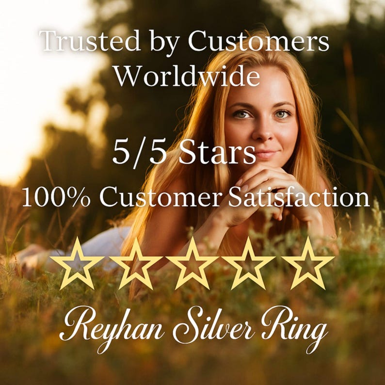 May include: A silver ring labeled Reyhan Silver Ring with text overlays stating Trusted by Customers Worldwide, 5/5 Stars, and 100% Customer Satisfaction, accompanied by a graphic of five gold-outlined stars arranged in a horizontal row.