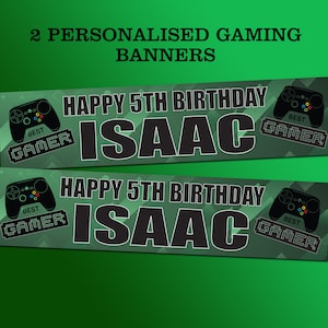 May include: Two green and black personalised gaming banners with a video game controller graphic and the text "Happy 5th Birthday Isaac Best Gamer".