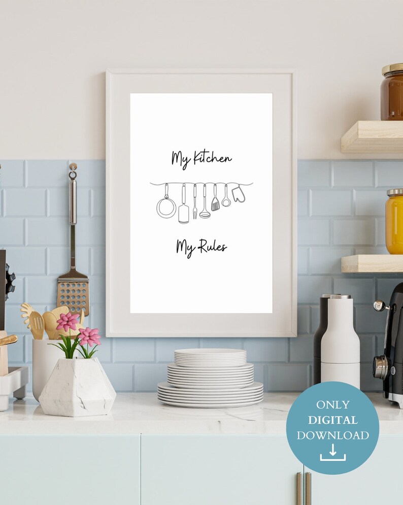 Digital Print for Kitchen Quotes, Wall Art Quotes, Typography Print, Digital Prints, Minimalist