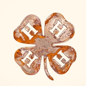 Rusty Metal 4H Clover; 6&quot; plasma cut design, rustic wall decor, fair decoration, 4H symbol
