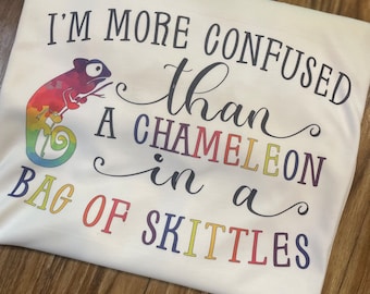 Ik ben meer in de war dan een kameleon in een zak Skittles Tshirt, Comfort tshirt, Confused tshirt, Funny tshirt