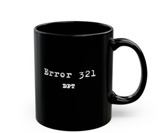 Error 321 Black Mug Taylor New Album Coffee Mug 11oz The Tortured Poets Department Ceramic Mug