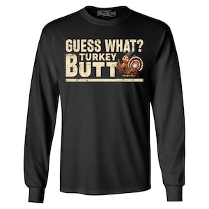 Raad eens? Thanksgiving-shirt met lange mouwen Turkije Butt-shirt met lange mouwen, Thanksgiving-shirt, Thanksgiving-shirt familie. Vrienden geven.