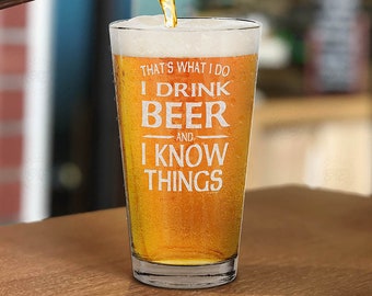 I Drink and I Know Things Pint Glass