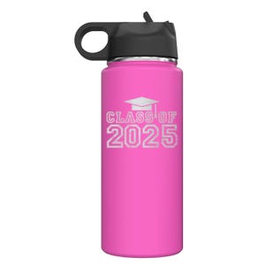 Class of 2025 Senior Grad Insulated Stainless Steel Water Bottle with Flip Top Lid & Straw Graduation Gift Tumbler 18 oz. Graduation 2025.