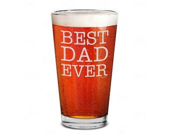 Best Dad Ever Pint Glass