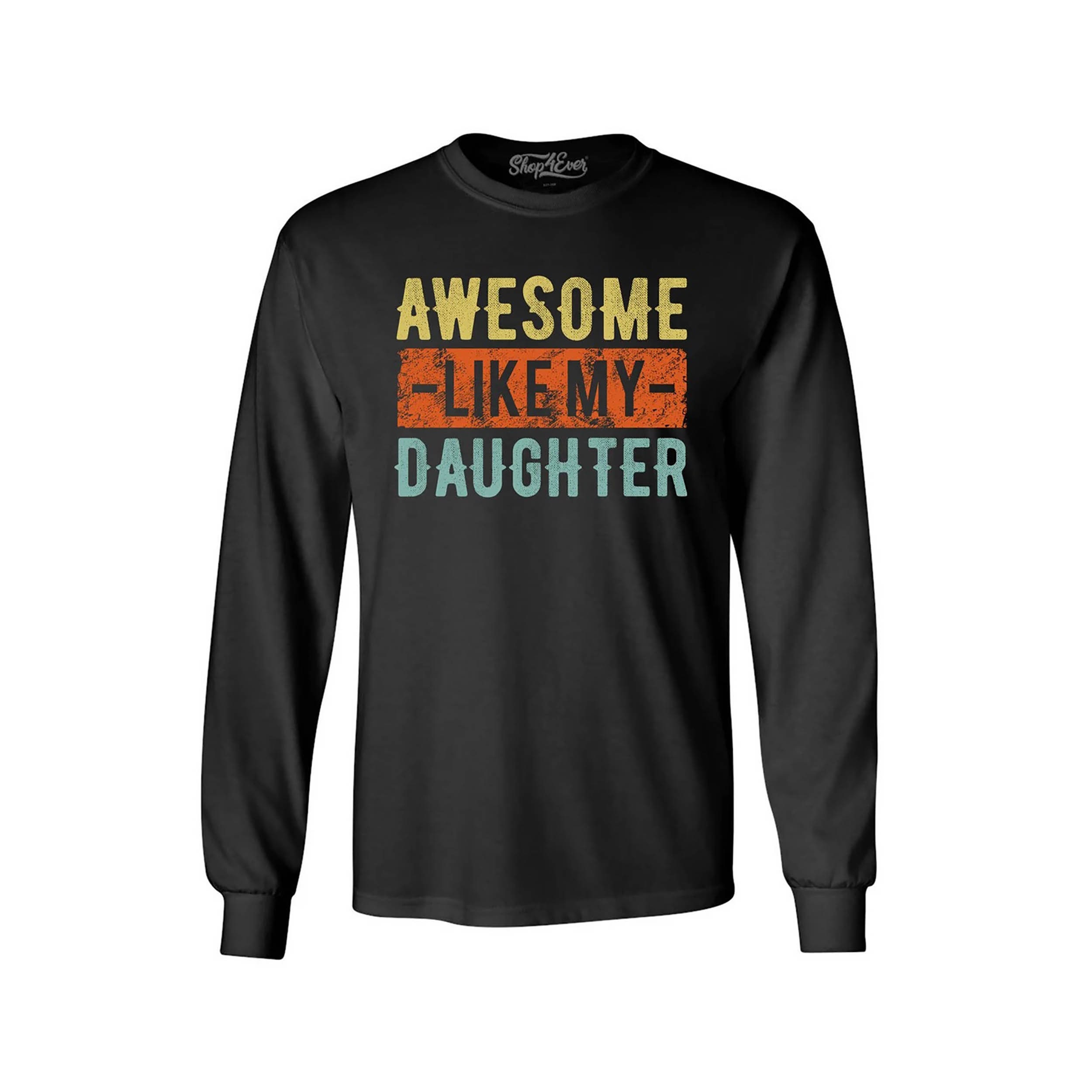 Lovely Retro Vintage Awesome Like My Daughter Fathers Day For Dad Sports T- shirt