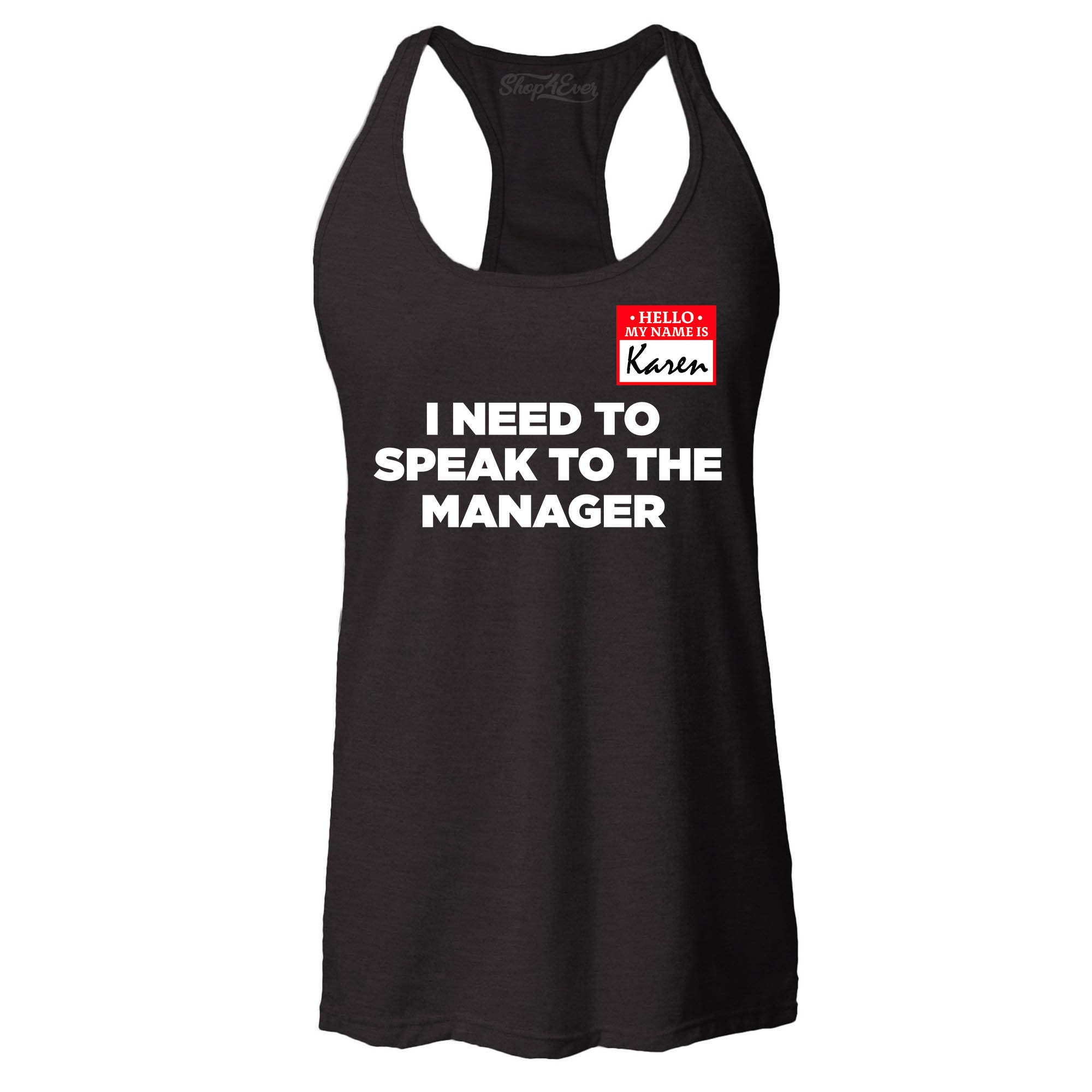 I Need to Speak to The Manager Karen Halloween Costume Women's Racerback Tank Top Slim, Halloween Shirt, Funny Halloween Costume, Be a Karen