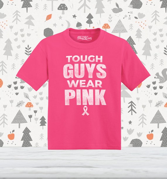 Tough Guys Wear Pink Breast Cancer Toddler Cotton T-shirt - Etsy