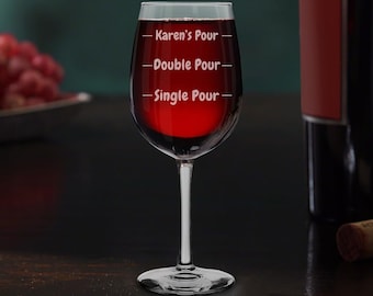 Custom Wine Glass Engraved 16oz. Custom Your Name Pour Double Pour Single Pour Personalized Gift. Wine Lover, Xmas Gift, Stemmed Wine Glass.