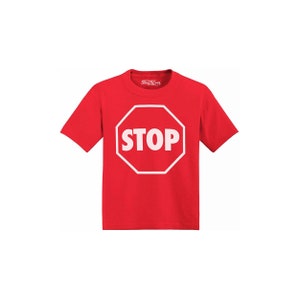 Stop Sign Traffic Stop Toddler Cotton T-Shirt