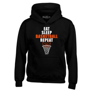 Eat Sleep Basketball Repeat Hoodie Sweatshirts