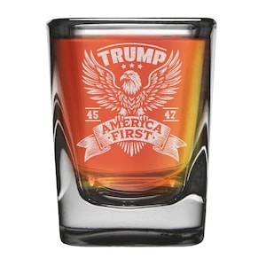 Donald Trump 45 47 America First American Eagle Engraved Heavy Base Prism Shot Glass 2 oz. Won Donald Trump. Gift for Men Conservative.