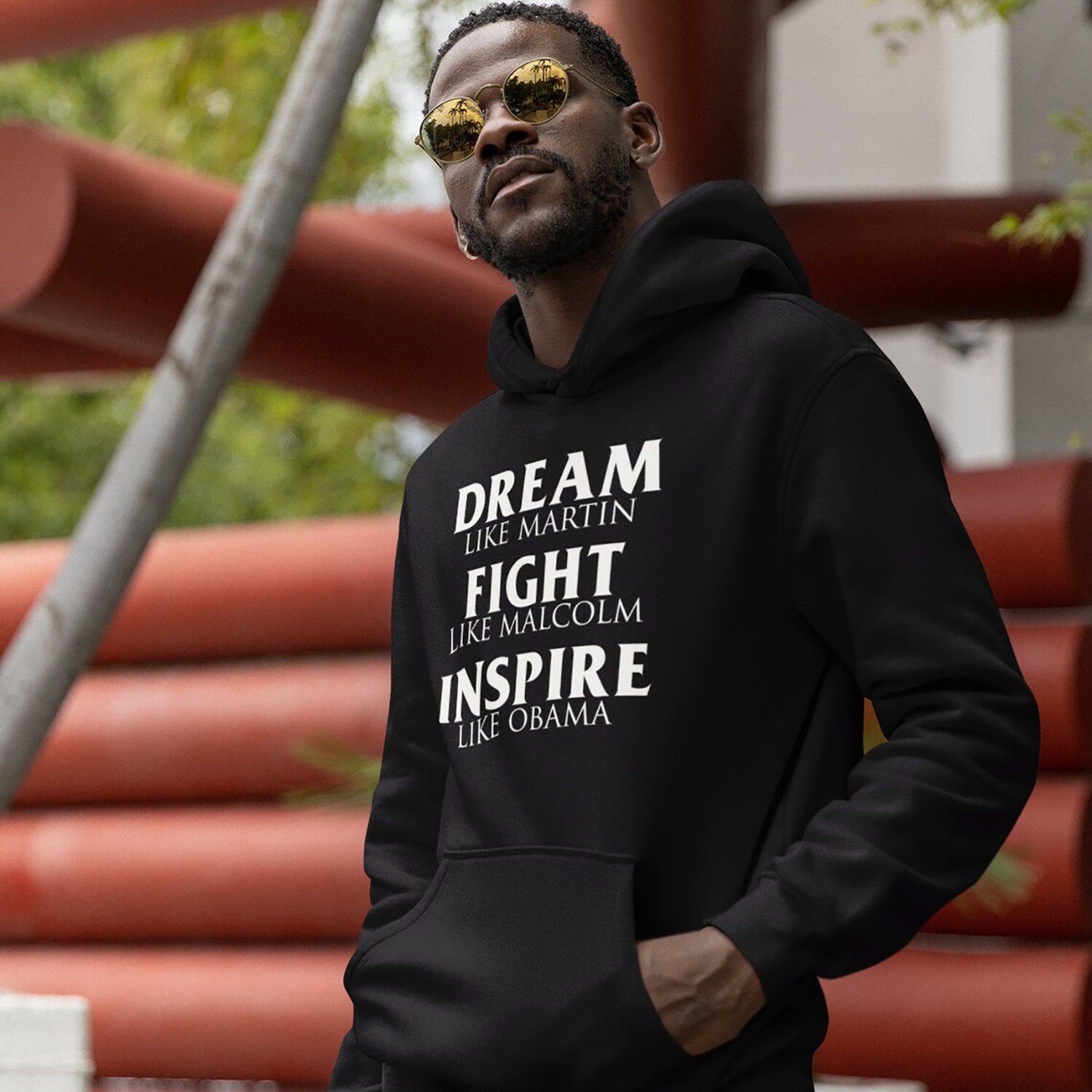 Dream Like Martin Fight Like Malcolm Inspire Like Obama Hoodie