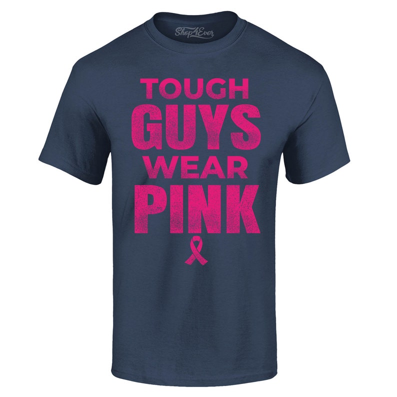 Tough Guys Wear Pink Breast Cancer Awareness T-Shirt Cancer Tee Breast Cancer Awareness Shirt Cancer Fighter Breast Cancer Gift Pink Ribbon. image 4