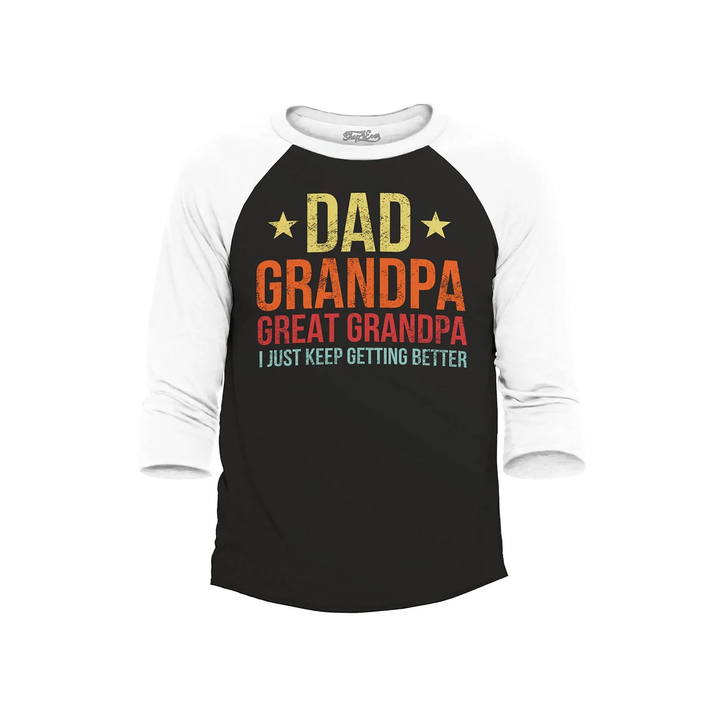  shop4ever Dad Grandpa Great Grandpa I Just Keep