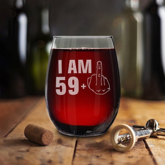 60th Birthday Gift. 59+1 Middle Finger Engraved Stemless Wine Glass Birthday  Gift Idea. Birthday Gift. Funny Birthday Gift. Drinking Glass. - Etsy