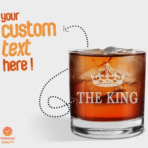 Personalized Crown The King ( Your Text ) Engraved Whiskey Glass For Men, Husband, Boyfriend, Dad, Grandpa, Uncle