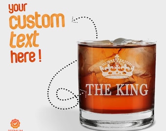 Personalized Crown The King ( Your Text ) Engraved Whiskey Glass For Men, Husband, Boyfriend, Dad, Grandpa, Uncle