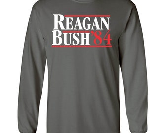 Reagan Bush 84 Long Sleeve Shirt Presidential Campaign Shirts