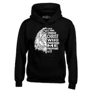 Philippians 4:13 Lion Verse I Can Do All Things Through Christ Hoodie Sweatshirts Christian Shirt. Christian Gift. Jesus Gift. Easter Day.