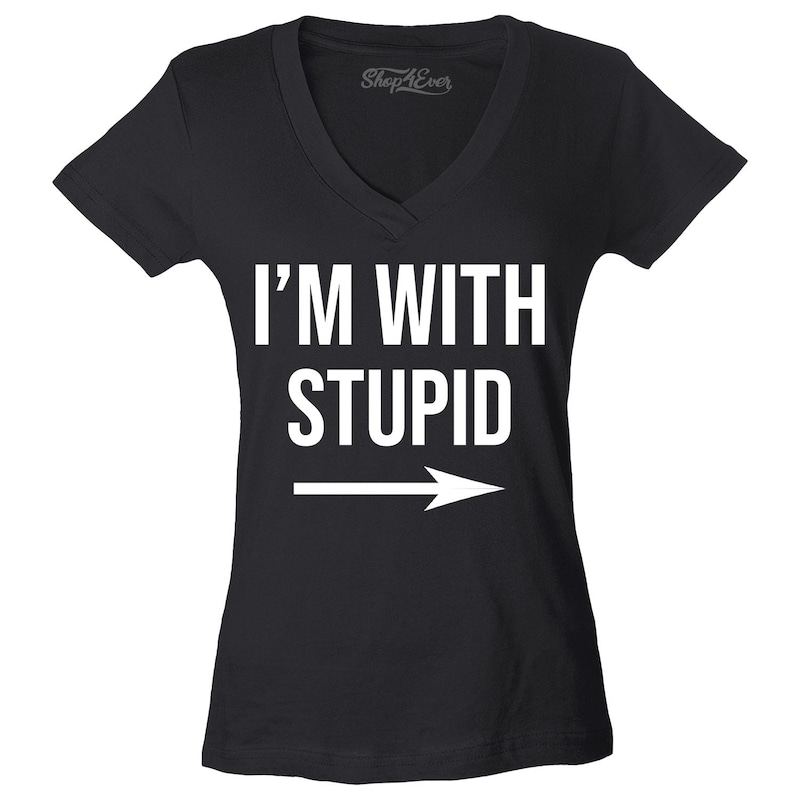 Im with stupid shirt etsy