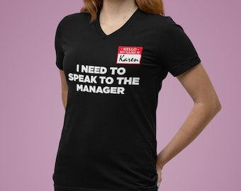 I Need to Speak to The Manager Karen Halloween Costume Women&#39;s V-Neck T-Shirt Slim Fit, Halloween Shirt, Funny Halloween Costume, Be a Karen