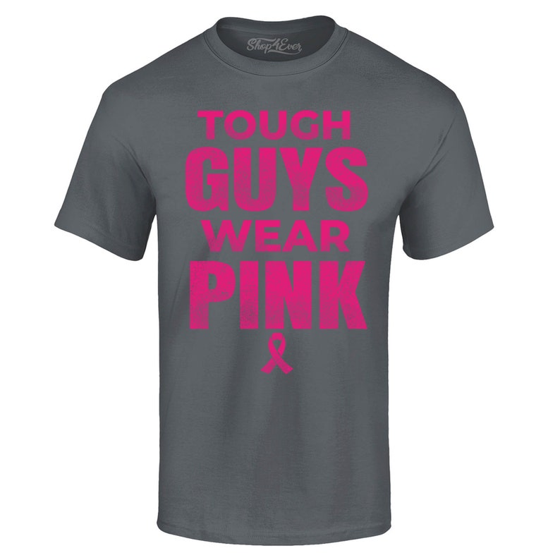 Tough Guys Wear Pink Breast Cancer Awareness T-Shirt Cancer Tee Breast Cancer Awareness Shirt Cancer Fighter Breast Cancer Gift Pink Ribbon. image 3