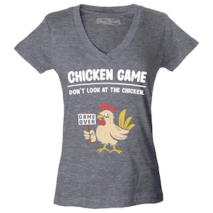 Chicken Game Don&#39;t Look at The Chicken Game Over Women&#39;s V-Neck T-Shirt Slim Fit, Gag Gift, Funny Shirt. Chicken lover Gift.