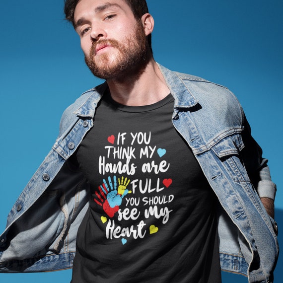 Autism Awareness Shirt Think My Hands Are Full Autism Gift Autism Awareness Shirt Think My Hands Are Full Autism Gift